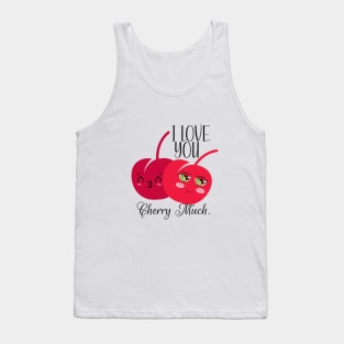 I love you cherry much Tank Top